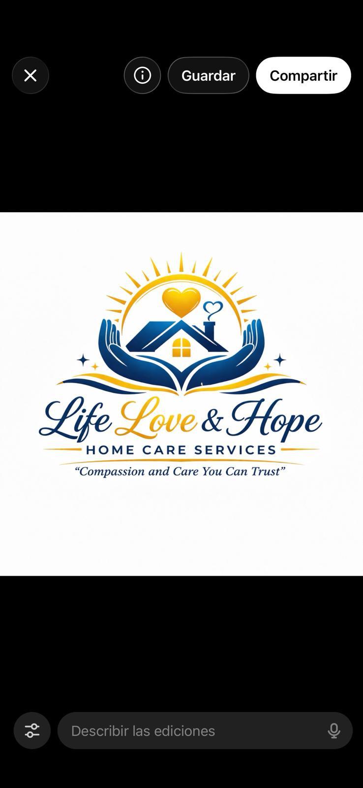 Life Love & Hope Home Care Services — Compassion and Care You Can Trust